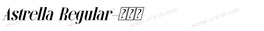 Astrella Regular字体转换 Astrella Regular字体转换